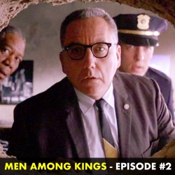 JJ Meets World: JJMW Presents: Men Among Kings #2 – The Shawshank Redemption