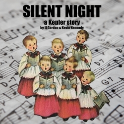 JJ Meets World: Silent Night: A Kepler Story